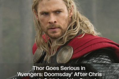 Thor Goes Serious in ‘Avengers: Doomsday’ After Chris Hemsworth Criticized the Superhero Becoming ‘Too Silly’ in the MCU: ‘I Became a Parody of Myself’
